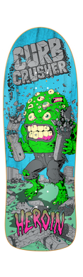 Heroin Deck Curb Crusher XL Barf 10.25