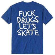 Load image into Gallery viewer, Heroin Tee Fuck Drugs Royal Blue