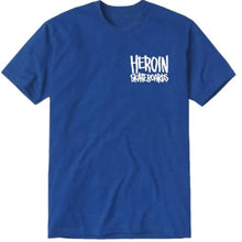 Load image into Gallery viewer, Heroin Tee Fuck Drugs Royal Blue